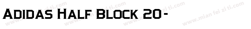 Adidas Half Block 20字体转换